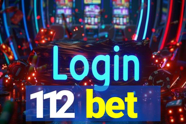 112 bet